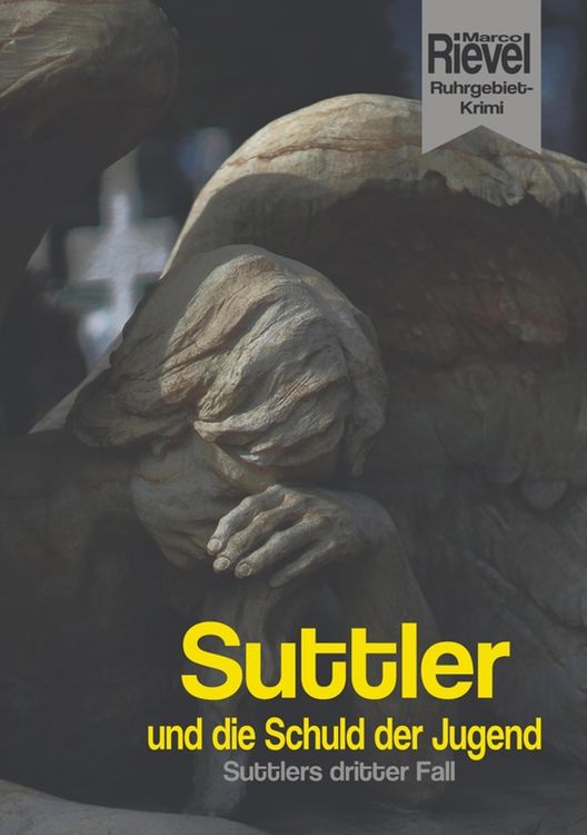 Produktbild: Suttler und die Schuld der Jugend