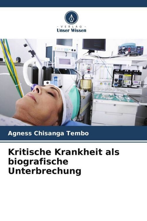 Produktbild: Kritische Krankheit als biografische Unterbrechung