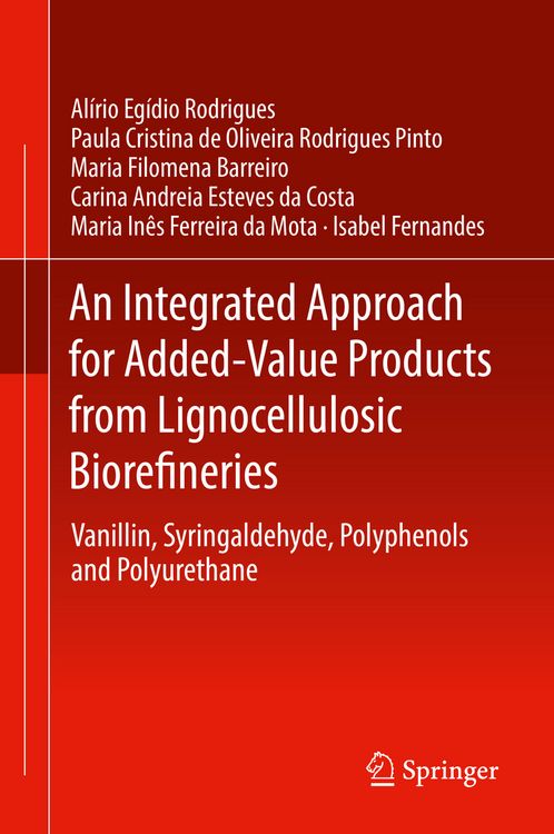 Produktbild: An Integrated Approach for Added-Value Products from Lignocellulosic Biorefineries