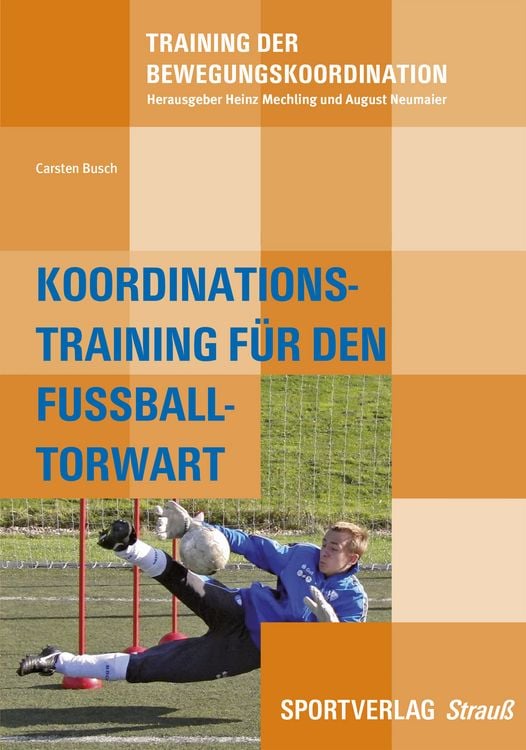Produktbild: Koordinationstraining des Fu&szlig;ball-Torwarts