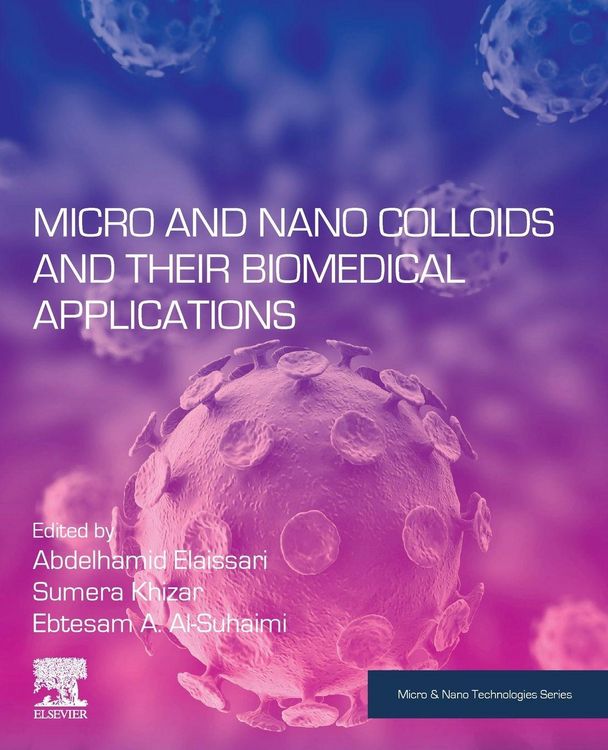 Produktbild: Micro and Nano Colloids and Their Biomedical Applications