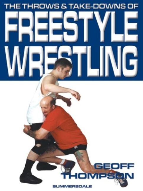 Produktbild: The Throws and Takedowns of Free-style Wrestling