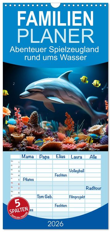 Produktbild: Familienplaner 2026 - Abenteuer Spielzeugland rund ums Wasser mit 5 Spalten (Wandkalender, 21 x 45 cm) CALVENDO