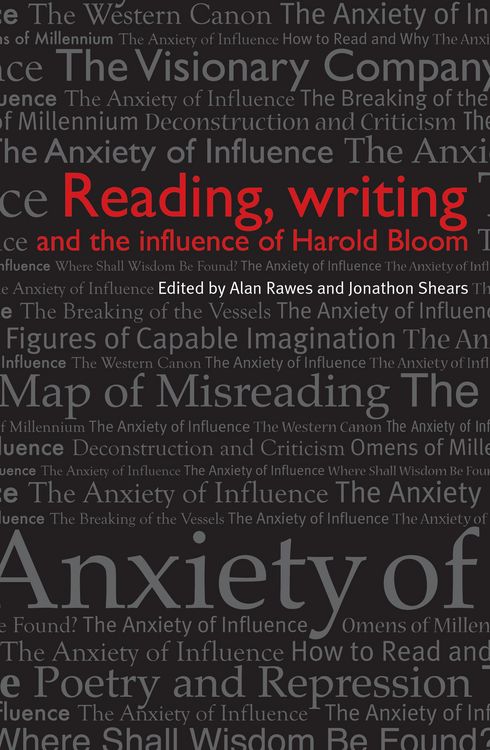 Produktbild: Reading, writing and the influence of Harold Bloom