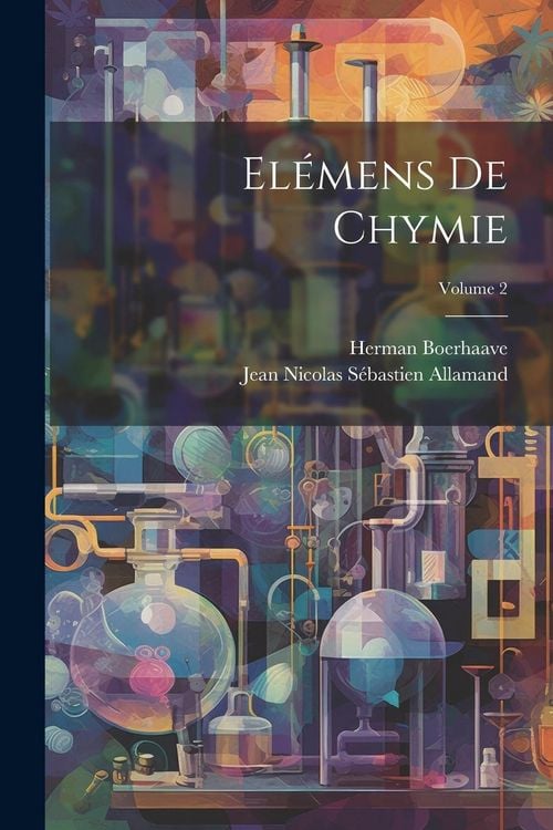 Produktbild: El&eacute;mens De Chymie; Volume 2
