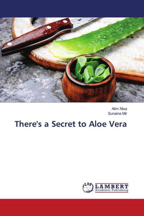 Produktbild: There's a Secret to Aloe Vera