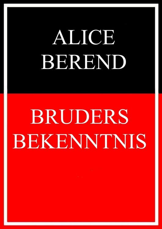 Produktbild: Bruders Bekenntnis