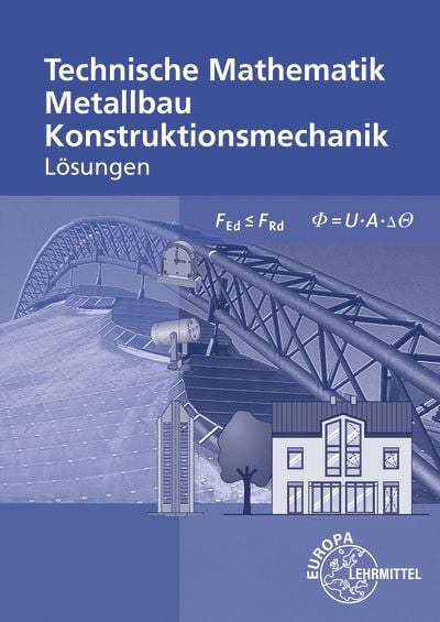 Produktbild: L&ouml;sungen zu 12121 und 11710 Technische Mathematik f&uuml;r Metallbauberufe