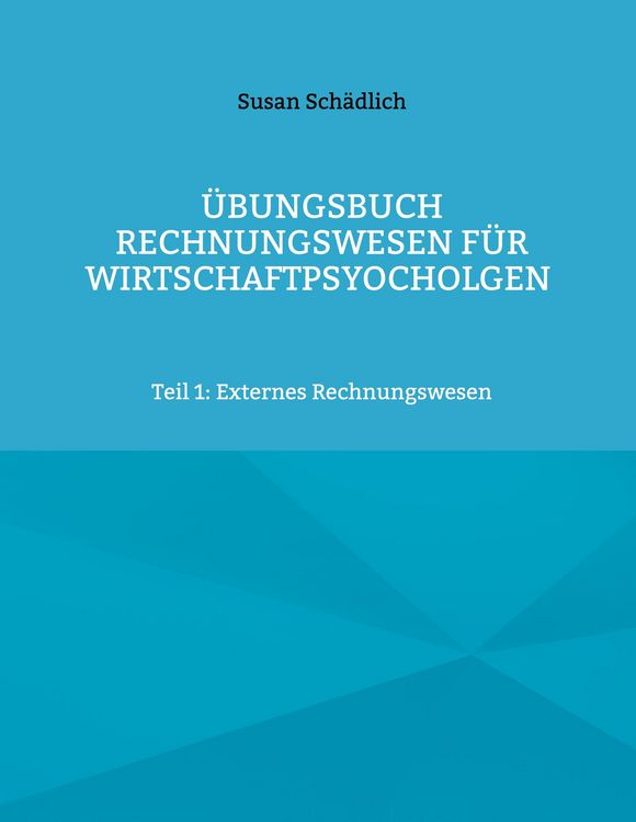 Produktbild: &Uuml;bungsbuch Rechnungswesen f&uuml;r Wirtschaftspsyocholgen