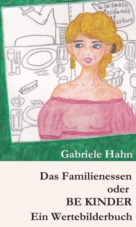 Produktbild: Das Familienessen oder BE KINDER