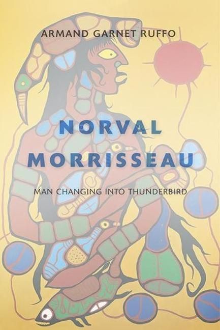 Produktbild: Ruffo, A: Norval Morrisseau