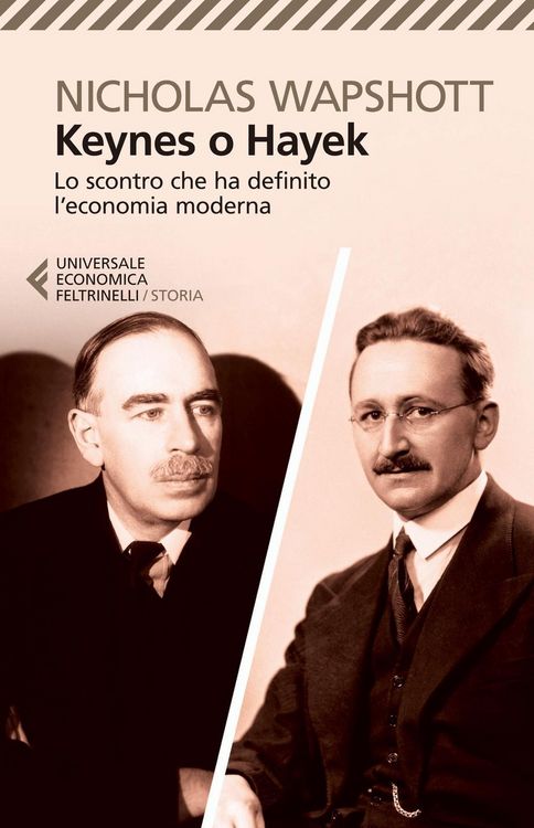 Produktbild: Keynes o Hayek. Lo scontro che ha definito l'economia moderna