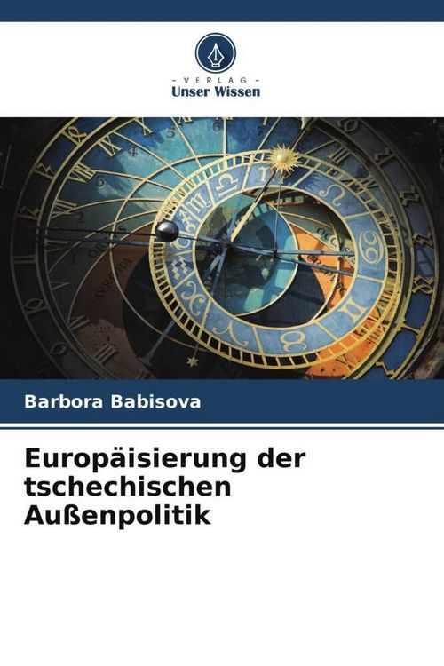 Produktbild: Europ&auml;isierung der tschechischen Au&szlig;enpolitik