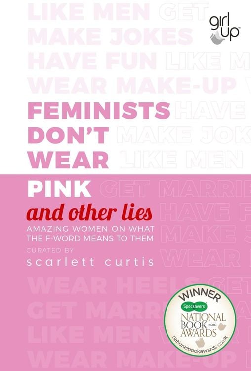Produktbild: Feminists Don't Wear Pink (and other lies)