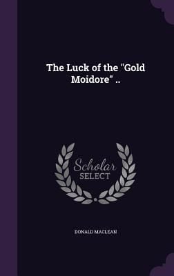 Produktbild: The Luck of the "Gold Moidore" ..