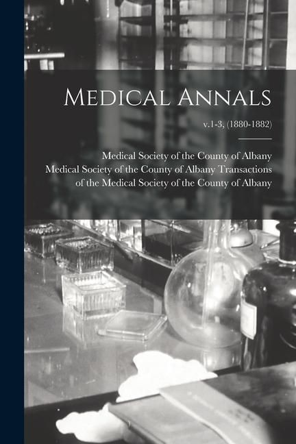 Produktbild: Medical Annals; v.1-3, (1880-1882)