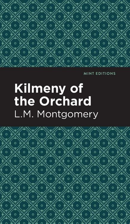 Produktbild: Kilmeny of the Orchard
