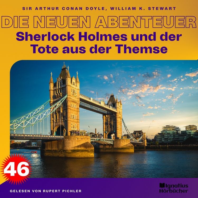 Produktbild: Sherlock Holmes und der Tote aus der Themse (Die neuen Abenteuer, Folge 46)