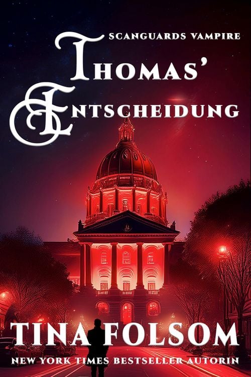 Produktbild: Thomas' Entscheidung (Scanguards Vampire - Buch 8)