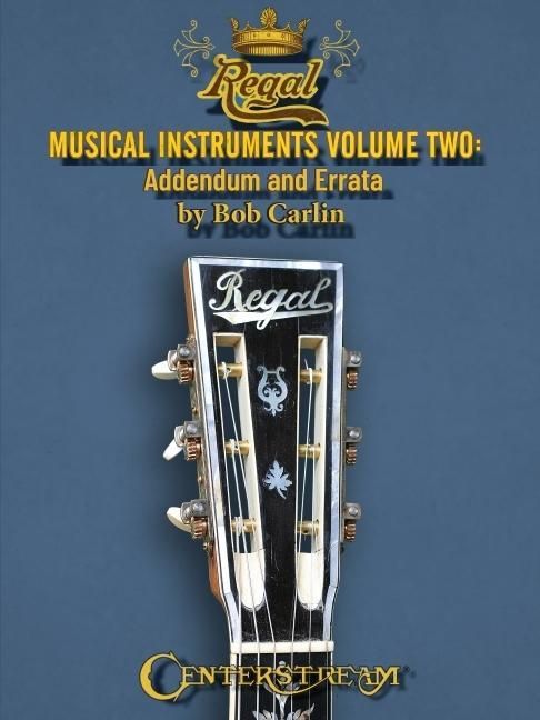 Produktbild: Regal Musical Instruments - Volume Two: Addendum and Errata
