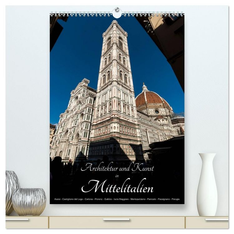 Produktbild: Architektur und Kunst in Mittelitalien (hochwertiger Premium Wandkalender 2026 DIN A2 hoch), Kunstdruck in Hochglanz
