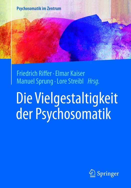Produktbild: Die Vielgestaltigkeit der Psychosomatik