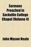 Produktbild: Sermons Preached in Sackville College Chapel (Volume 4)