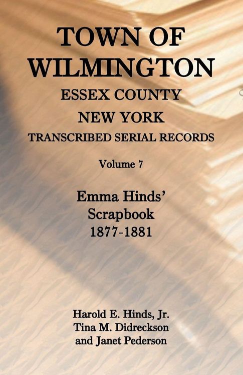 Produktbild: Town of Wilmington, Essex County, New York, Transcribed Serial Records, Volume 7