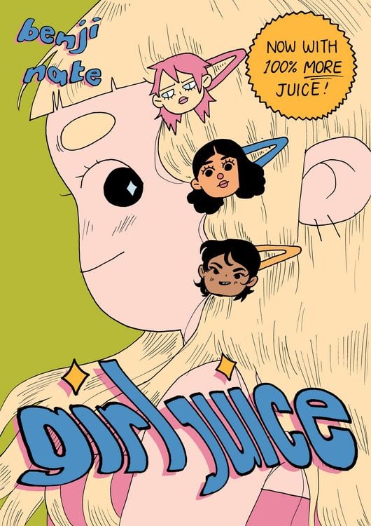 Produktbild: Girl Juice: Now With 100% More Juice