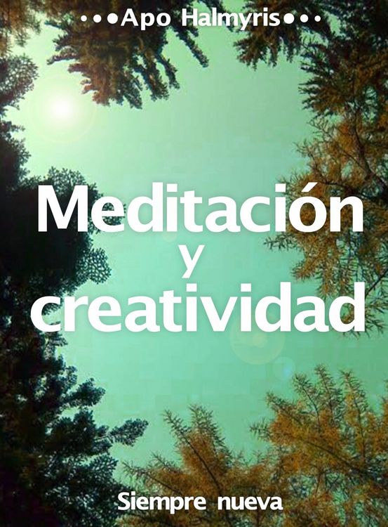 Produktbild: Meditacion y creatividad: Siempre nueva