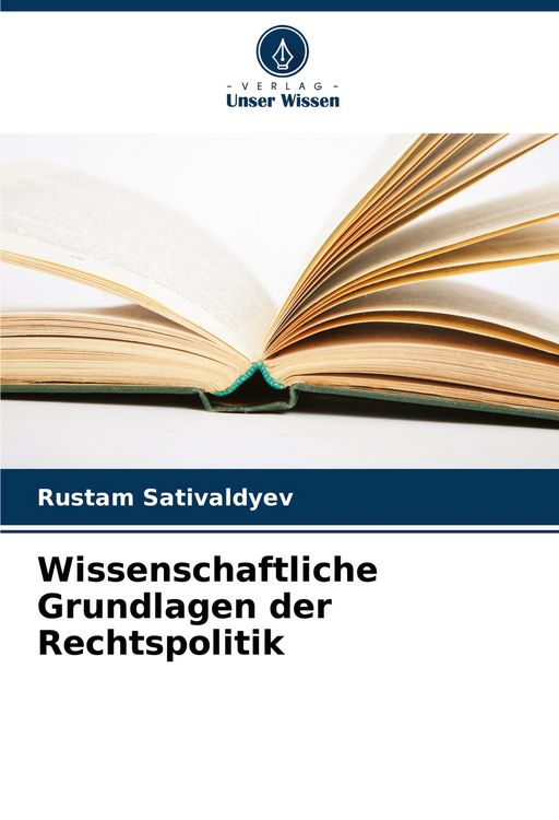 Produktbild: Wissenschaftliche Grundlagen der Rechtspolitik