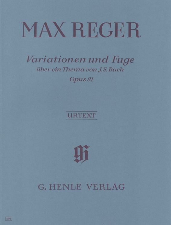 Bild vom Artikel Max Reger - Variationen und Fuge über ein Thema von Joh. Seb. Bach op. 81 vom Autor Max Reger