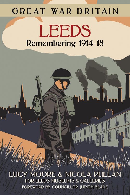 Produktbild: Great War Britain Leeds: Remembering 1914-18