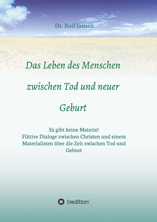 Produktbild: Das Leben des Menschen zwischen Tod und neuer Geburt