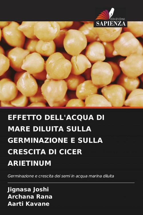 Produktbild: Effetto Dell'acqua Di Mare Diluita Sulla Germinazione E Sulla Crescita Di Cicer Arietinum