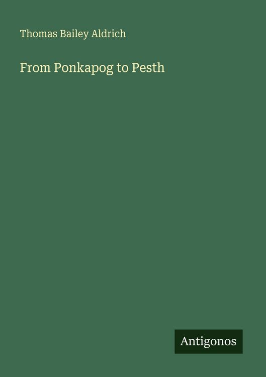Produktbild: From Ponkapog to Pesth