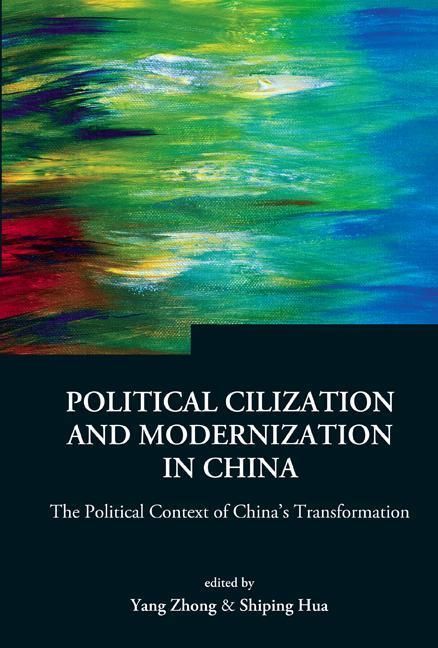 Produktbild: Political Civilization and Modernization in China: The Political Context of China's Transformation