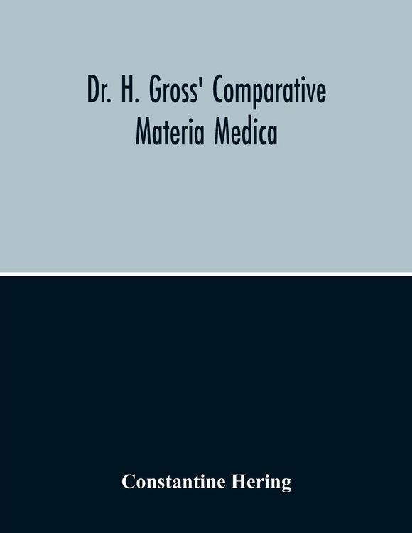 Produktbild: Dr. H. Gross' Comparative Materia Medica