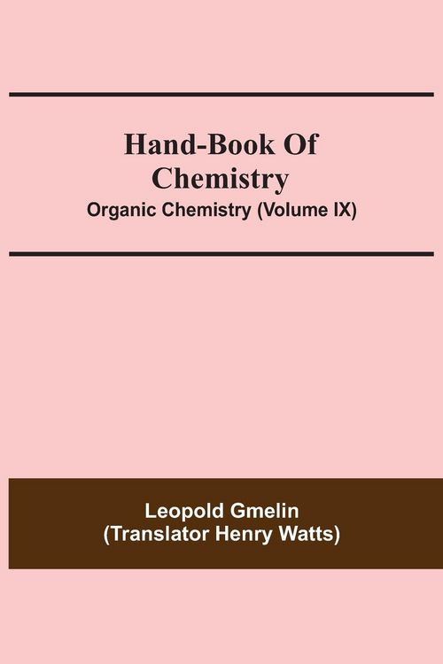 Produktbild: Hand-Book Of Chemistry; Organic Chemistry (Volume IX)