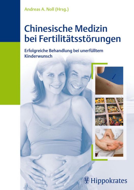 Produktbild: Chinesische Medizin bei Fertilit&auml;tsst&ouml;rungen