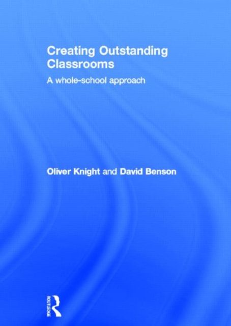 Produktbild: Knight, O: Creating Outstanding Classrooms
