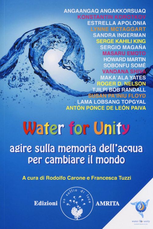 Produktbild: Water for unity. Agire sulla memoria dell'acqua per cambiare il mondo