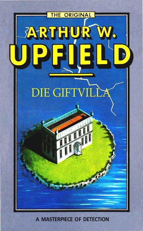 Bild vom Artikel Die Giftvilla vom Autor Arthur W. Upfield