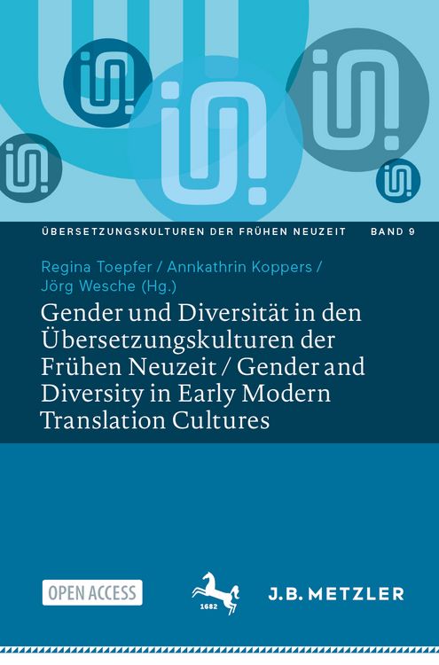 Produktbild: Gender und Diversit&auml;t in den &Uuml;bersetzungskulturen der Fr&uuml;hen Neuzeit / Gender and Diversity in Early Modern Translation Cultures
