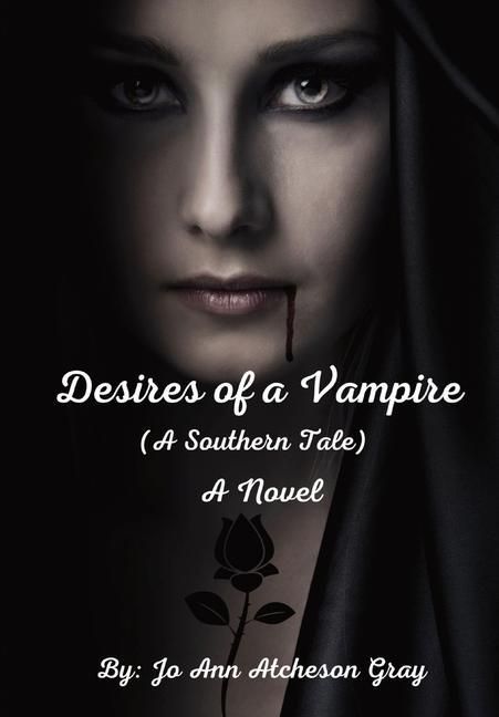 Produktbild: Desires of a Vampire (A Southern Tale) A Novel