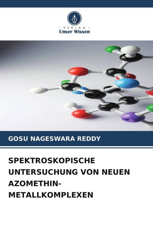 Produktbild: Spektroskopische Untersuchung von Neuen Azomethin-Metallkomplexen