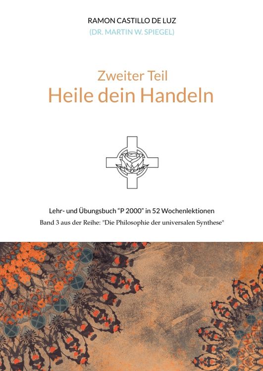 Produktbild: Zweiter Teil: Heile Dein Handeln