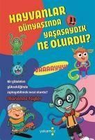 Produktbild: Hayvanlar D&uuml;nyasinda Yasasaydik Ne Olurdu S