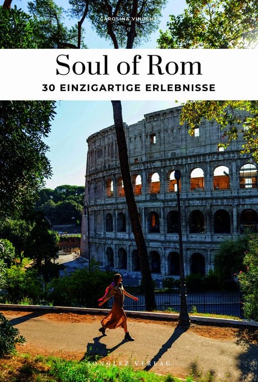 Produktbild: Soul of Rom - einzigartige Erlebnisse