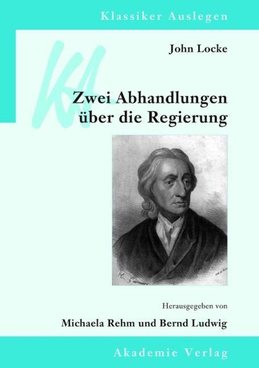Produktbild: John Locke: Zwei Abhandlungen &uuml;ber die Regierung